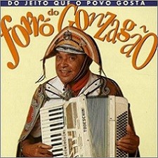 Forró do Gonzagão - Do jeito que o povo gosta
