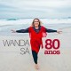 Wanda Sá 80 anos