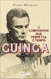 Guinga - O compositor que perpetua o tempo
