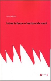 Fui o inferno e lembrei de você