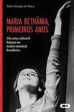 Maria Bethânia, primeiros anos - Da cena cultural baiana ao teatro musical brasileiro