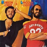 Robson Jorge e Lincoln Olivetti (Jorgea corisco,...)
