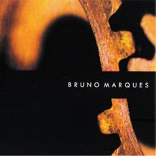 Bruno Marques (Abertura - Contemplação,...)