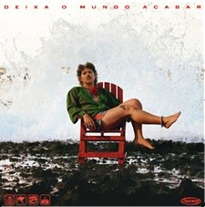 Deixa o mundo acabar