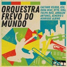 rquestra Frevo do Mundo, Vol. 1