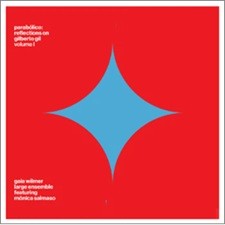 Parabólica - Reflections on Gilberto Gil, Volume I