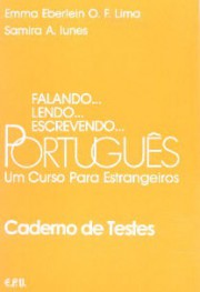 Falando… lendo… escrevendo… Português - Um curso para estrangeiros: Caderno de testes