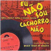 Eu não sou cachorro não