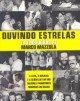 Ouvindo estrelas (autobiografia)