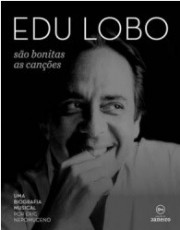Edu Lobo - São bonitas as canções