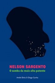Nelson Sargento, o samba da mais alta patente