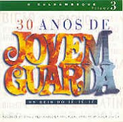 30 anos de Jovem Guarda - Os Reis do iê-iê-iê (O calhambeque)