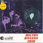 Milton Banana Trio (Garota de Ipanema,...)