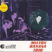 Milton Banana Trio (Garota de Ipanema,...)