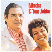 Miúcha & Tom Jobim (Turma do funil,…)