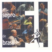 Um sopro de Brasil