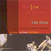 No Tom da história - A música de Antonio Carlos Jobim