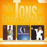 Três tons (Comigo é assim (77) + O canto crescente de Emílio Santiago (79) + Guerreiro coração (80)) (Box)