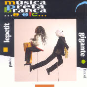 Música preta branca …e etc…