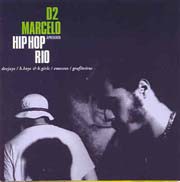Hip Hop Rio (Marcelo D2 apresenta...)