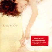 Vanessa da Mata (Não me deixe só,...)