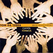 Brasil branconegro (Tom da Terra canta Tom e Gil)