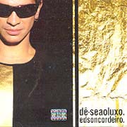Dê-se ao luxo