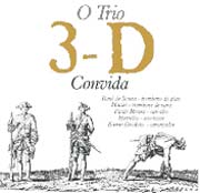 O Trio 3D convida