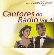 Cantores do Rádio, vol.1 (Bis)