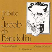 Tributo a Jacob do Bandolim