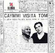 Caymmi visita Tom
