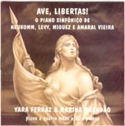 Ave, Libertas! (O piano sinfônico de Neukomm, Levy, Miguez e Amaral Vieira)
