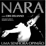 Nara, uma senhora opinião