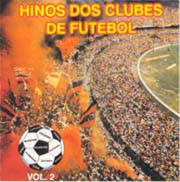 Hinos dos clubes de futebol, vol.2