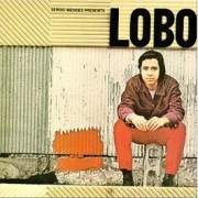 Sérgio Mendes presents Lobo