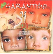 Garantido 98: 500 anos do passado para construir o futuro