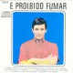 É proibido fumar