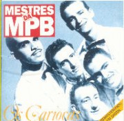 Mestres da MPB - Os Cariocas