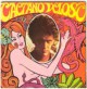 Caetano Veloso (Tropicália,...)