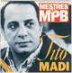 Mestres da MPB - Tito Madi
