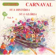 Carnaval, sua história, sua glória, vol.9