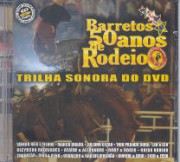 Barretos - 50 anos de rodeio (Trilha sonora do DVD)