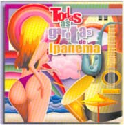 Todas as garotas de Ipanema (Músicas de Antonio Carlos Jobim e Vinicius de Moraes)