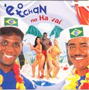 É o Tchan no Hawaí