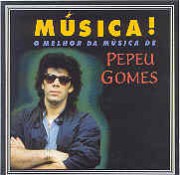 Música! (O melhor da música de Pepeu Gomes)