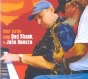 Uma tarde com Bud Shank e João Donato