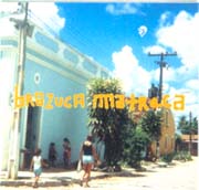 Brazuca Matraca