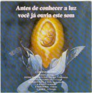 Cânticos da vida - Antes de conhecer a luz você já ouvia este som