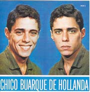 Chico Buarque de Hollanda (A banda,...)