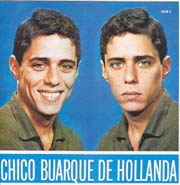 Chico Buarque de Hollanda (A banda,...)